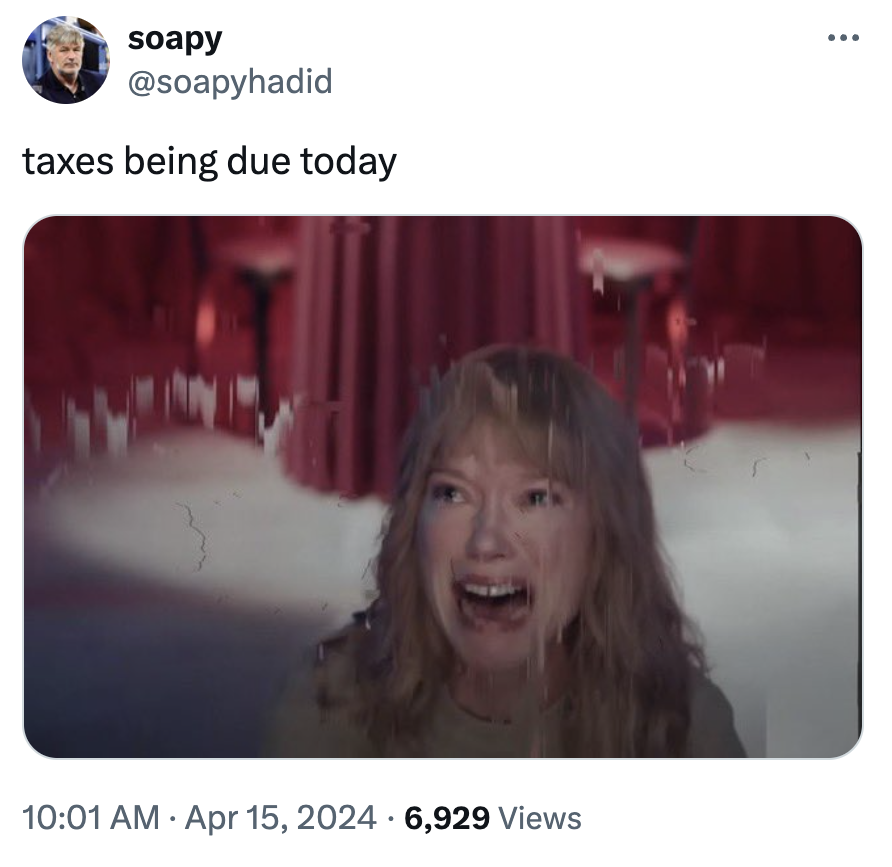 photo caption - soapy taxes being due today 6,929 Views